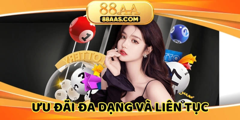 Ưu đãi đa dạng và liên tục tại 88AA tăng cường sự gắn kết thành viên