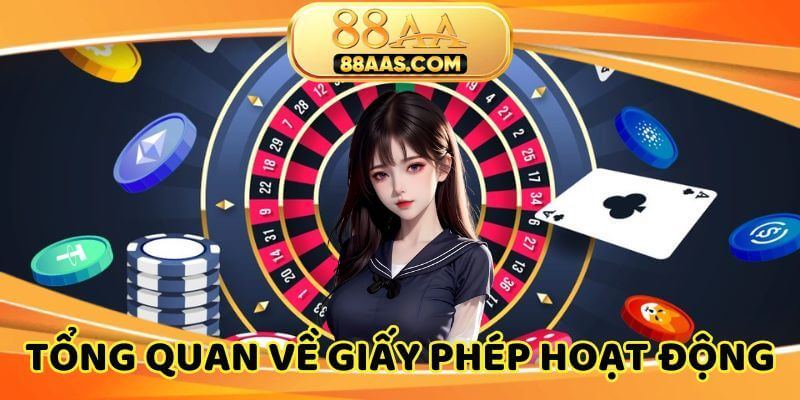 Giấy phép hoạt động là văn bản minh chứng hợp pháp