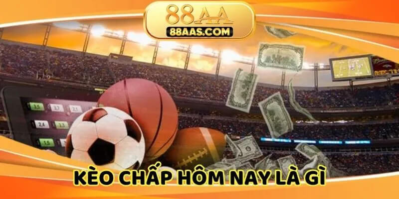 Hiểu kèo chấp là gì chuẩn xác