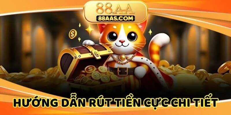Hướng dẫn rút tiền 88AA cực kỳ chi tiết và đơn giản