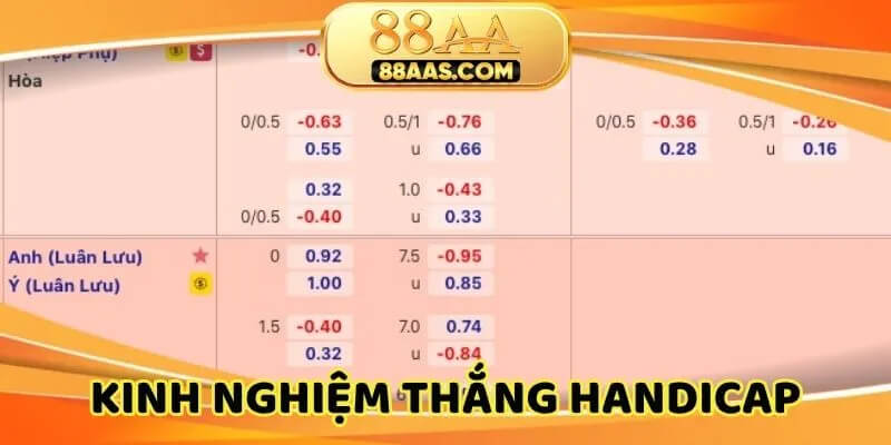 Kinh nghiệm thắng lớn handicap