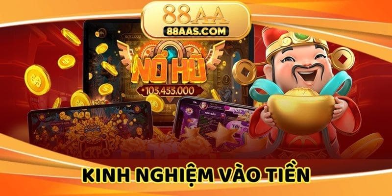 Kinh nghiệm vào tiền thu lời lớn từ quy tắc game