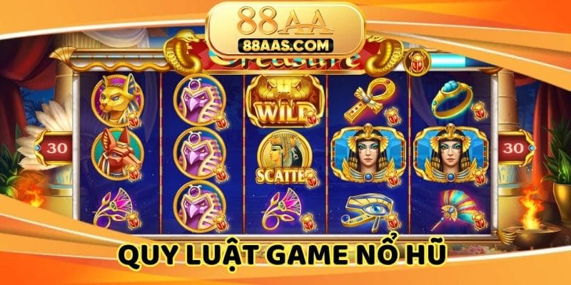 Quy luật game nổ hũ