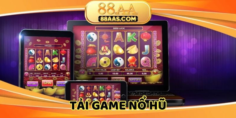 Tải game nổ hũ
