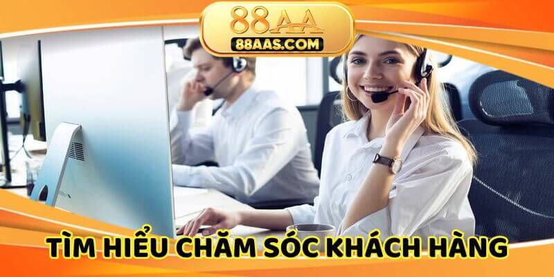 Tìm hiểu chăm sóc khách hàng khi cần liên hệ